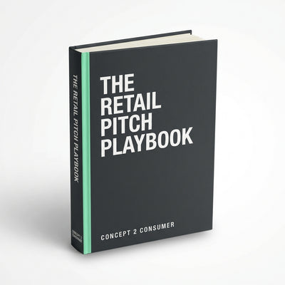The Retail Pitch Playbook - C2C digital playbook for retail pitching